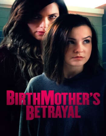 Birthmother’s Betrayal 2020