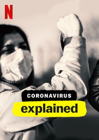 Coronavirus Explained 2020