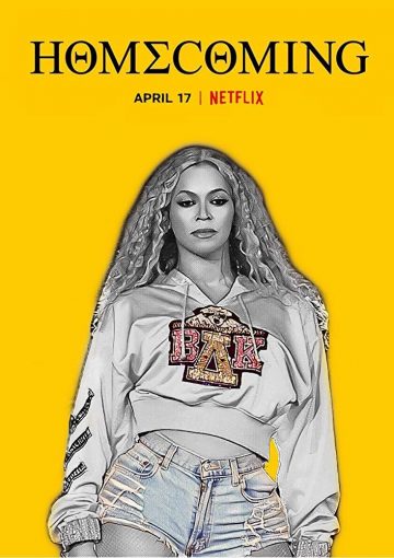 Homecoming A Film by Beyoncé