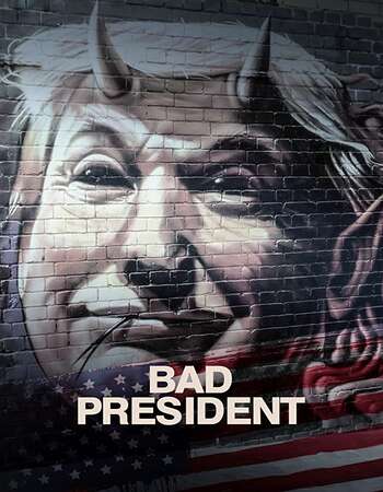 Bad President 2020 1