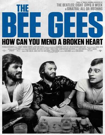 The Bee Gees How Can You Mend a Broken Heart 2020