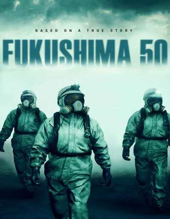 Fukushima 50 2021